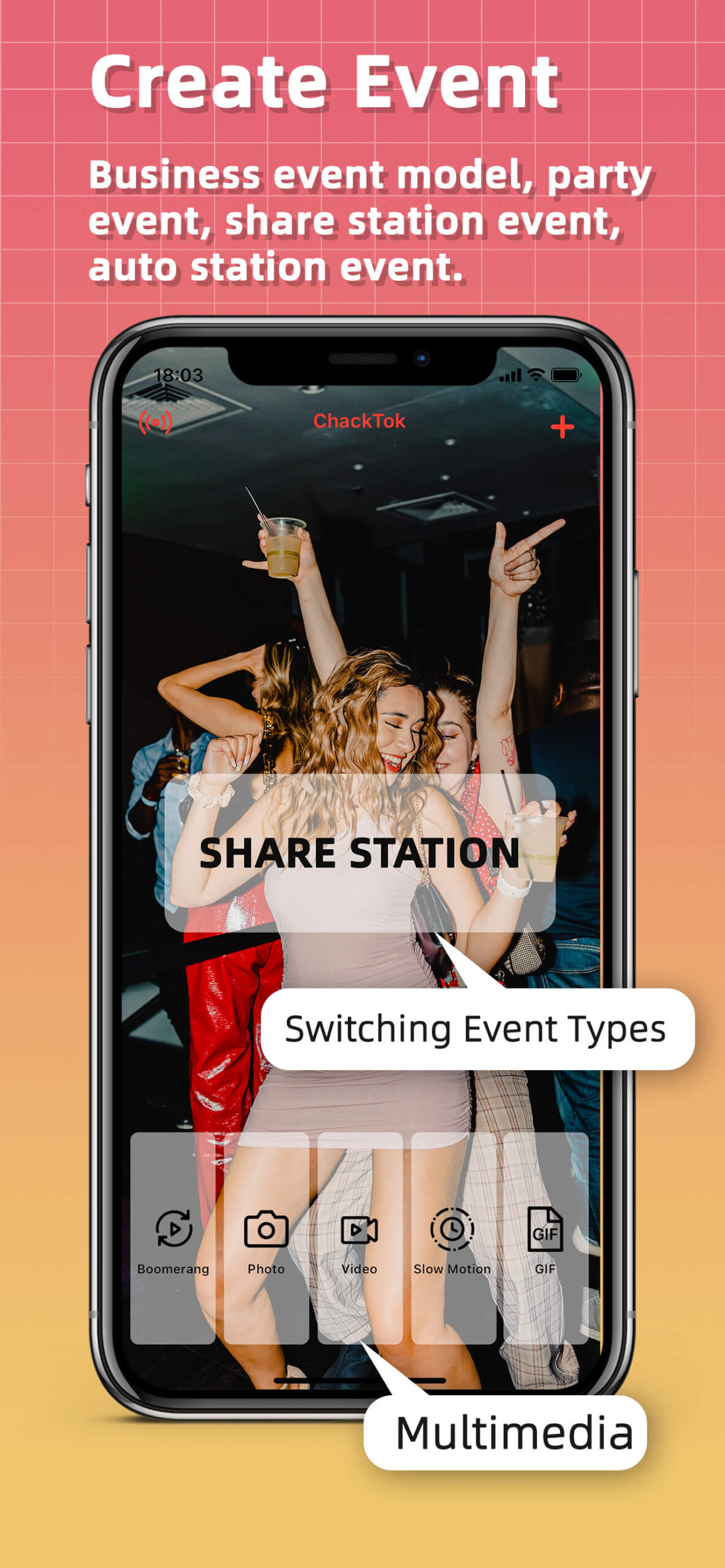 The ChackTok mobile interface shows options for creating and switching event workflows.